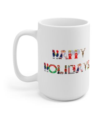 White 15 ounce mug with text ‘Happy Holidays’ in colourful Christmas themed lettering