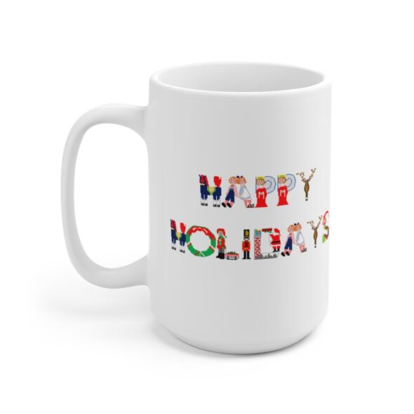 White 15 ounce mug with text ‘Happy Holidays’ in colourful Christmas themed lettering