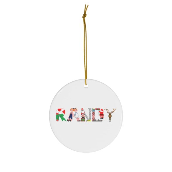White ceramic ornament with text ‘Randy’ in colourful Christmas themed lettering, with gold hanging loop