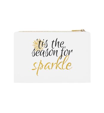 A white cotton canvas cosmetic bag featuring the text ‘’Tis the season for Sparkle’ in black and gold